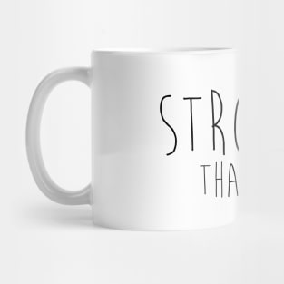 Stronger Than Ever Mug